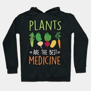 Plants Are The Best Medicine Hoodie